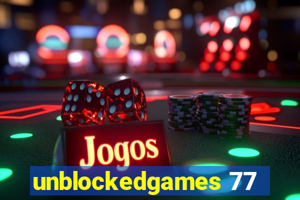 unblockedgames 77